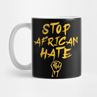 Stop African hate African American Mug